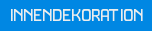 Innendekoration